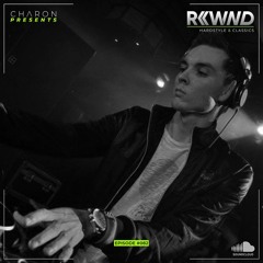 Charon pres. R«WND 082 | Back To My Roots #2