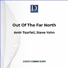 ((Ebook)) 📖 Out of the Far North (Nir Tavor Mossad Thriller, A, 3)     Audio CD – Unabridged, Octo