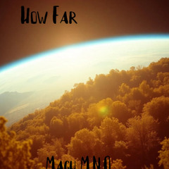 How Far