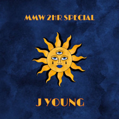 J Young LIVE - 2HR Special MMW Mix