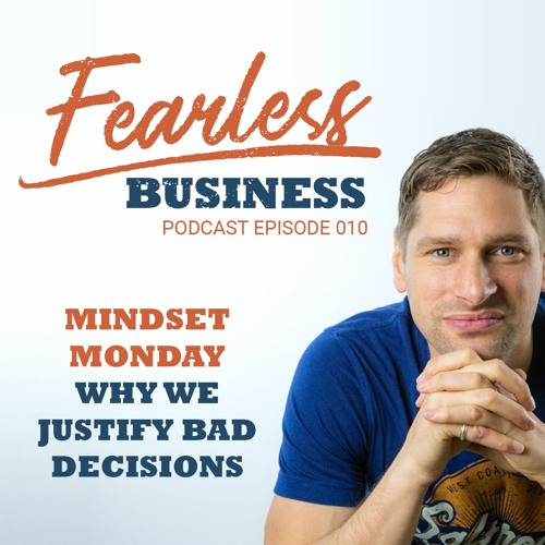 #10 - Why We Justify Making Incorrect Decisions - Unconscious Bias and Cognitive Dissonance