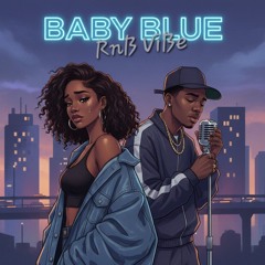 BABY BLUE (RNB SOUL) ViBE