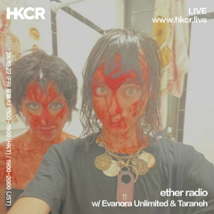 ether radio w/ EVANORA & TARANEH - 28/10/2022