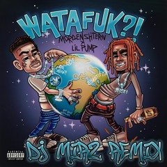 MORGENSHTERN, Lil Pump - Watafuk (dj mirz remix)
