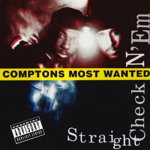 Comptons Most Wanted | Can I Kill It? (1991) Explicit LP Mix