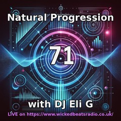 Natural Progression Episode 71