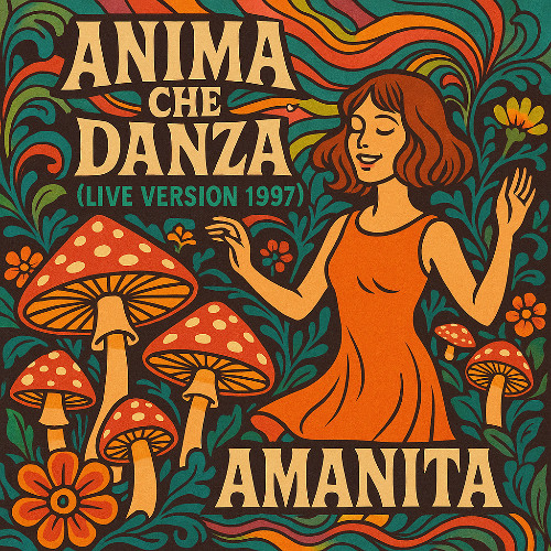 Anima Che Danza (Amanita)-Remastered