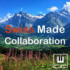 Swiss Made Collaboration