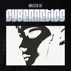 Master of Cybernetics [FREE DL]