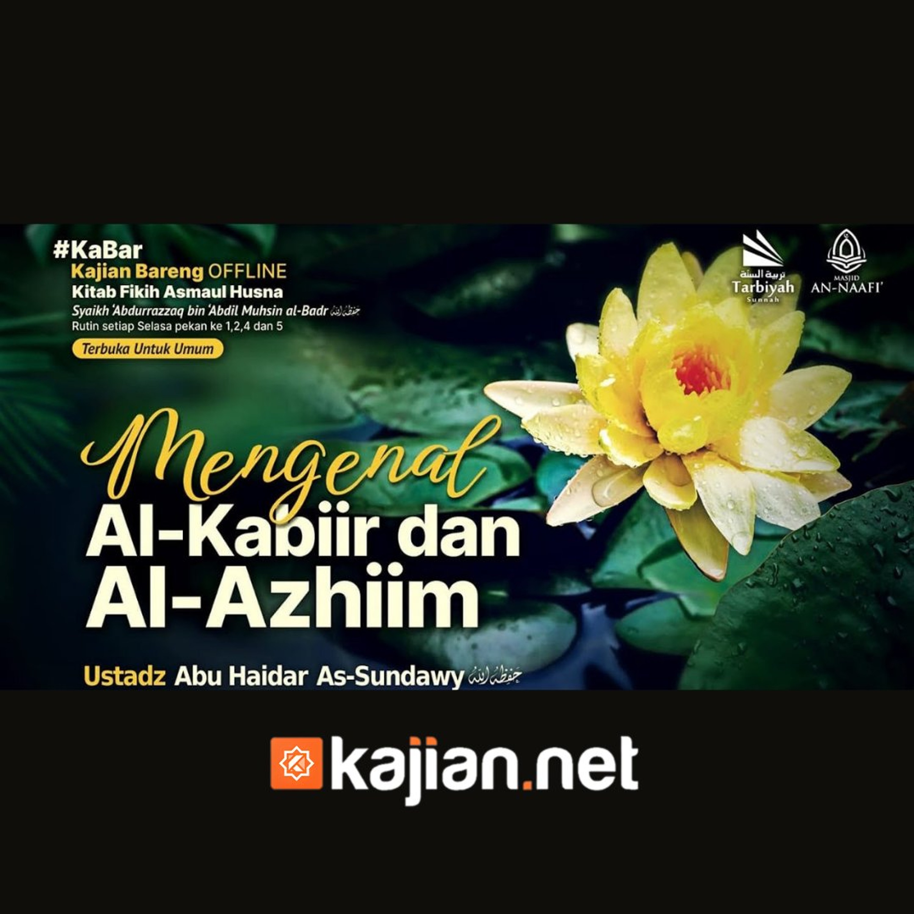 Mengenal Al-Kabiir dan Al Azhiim (Fiqih Asmaul Husna) #21a - Ustadz Abu Haidar As-Sundawy حفظه الله episode artwork