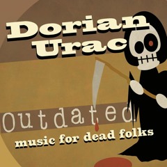 Outdated music for dead folks
