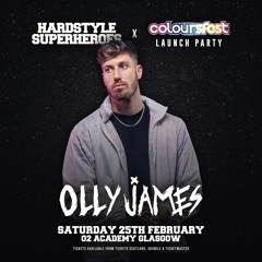Olly James Live @ Hardstyle Superheroes x Coloursfest [Glasgow]