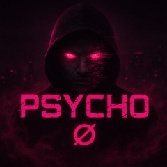Psycho
