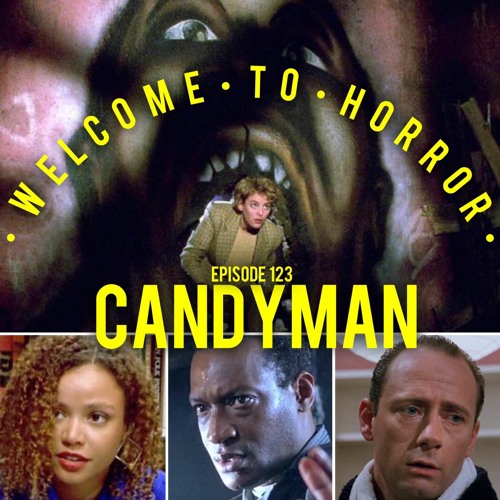 Ep 123 Candyman