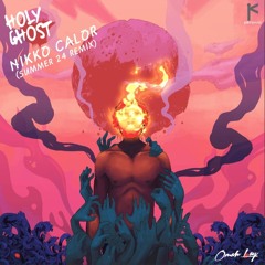Omah Lay - Holy Ghost (Nikko Calor Summer 24 Remix) (FREE DOWNLOAD)