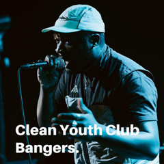 Clean Youth Club Bangers