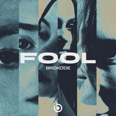 Broköde - Fool (Extended Mix)