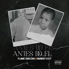 Antes Do FL (Prod. by Flame the real Dj Crazy)