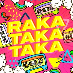 Raka Taka Taka (Solteras) DJ Peligro X Dj Young (Version Djs)