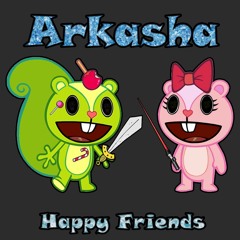 Arkasha - Happy Friends [192 BPM]