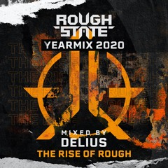 Roughstate Yearmix 2020 - Mixed by Delius