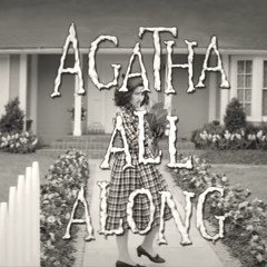 Agatha All Along