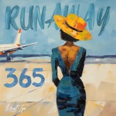 Runaway - Mical Teja (365 Refix)