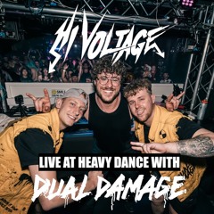 HI VOLTAGE @ HEAVY DANCE (DUAL DAMAGE EDITION)