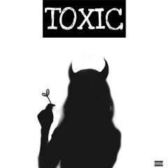 TOXIC (Prod. Dae Wylder)