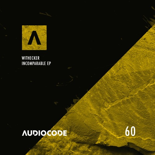 PREMIERE: Withecker - Incomparable [AudioCode]