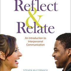 [FREE] EPUB 📬 Reflect & Relate: An Introduction to Interpersonal Communication by  S