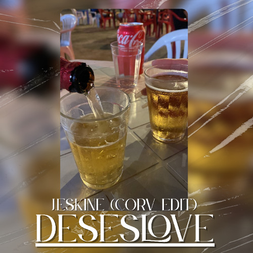 J.Eskine - Deseslove (Corv Funk Edit)