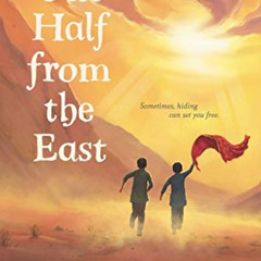 ACCESS EBOOK 💑 One Half from the East by  Nadia Hashimi [KINDLE PDF EBOOK EPUB]