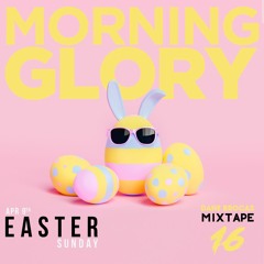 MORNING GLORY - Mixtape 16 - Dane Brocas