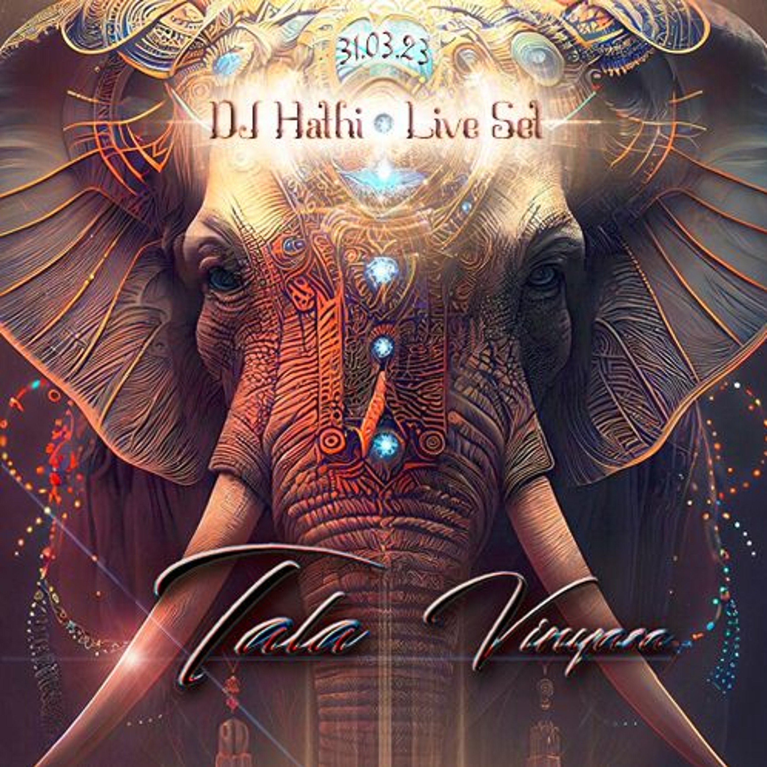 DJ Hathi - Live Set - Tala Vinyasa (10) Kiel 31.03.2023 episode artwork