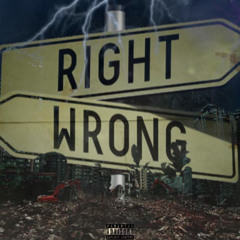 Right or Wrong Ft. JAYSO$A