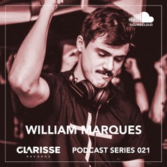 Clarisse Records Podcast CP021 William Marques