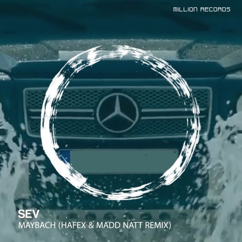 Sev maybach remix