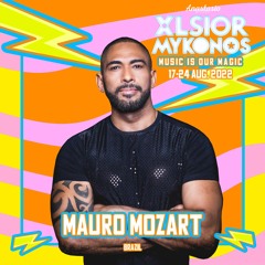 XLSIOR MYKONOS PODCAST 2022 By MAURO MOZART