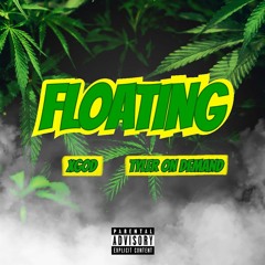 Floating ft. Tyler on Demand (prod. V.I.)