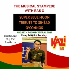 The Musical Stampede(Sinead O'Conner Tribute) - KAZI 88.7 FM- 8/1/23 - Reasoning w/ Abba Yahudah