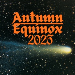 Autumn Equinox 2025