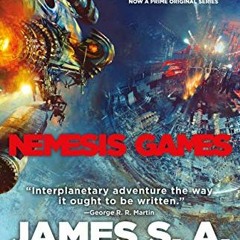 [READ] PDF EBOOK EPUB KINDLE Nemesis Games (The Expanse Book 5) by  James S. A. Corey 📑