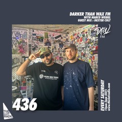 Darker Than Wax FM #436 w/ Marco Weibel & Dexter Colt • 5th October 2024