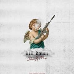 Kill DownـDANI x MANI