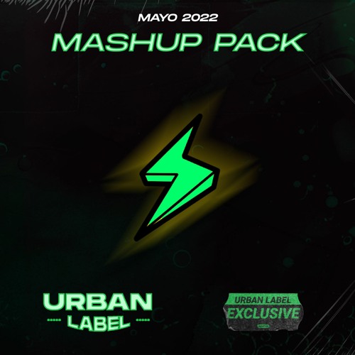 Mashup Pack ! #14 - Reggaeton, Dembow & Pop - Mayo 2022 / FREE DOWNLOAD!