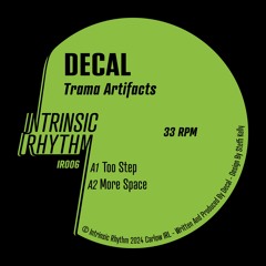 Four Four Premiere: Decal - More Space [Intrinsic Rhythm]