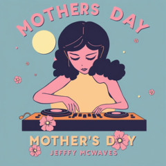 Mothers Day Mix 2025