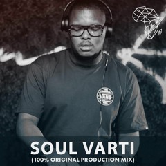 DHSA PODCAST : 113 - Soul Varti [100% Original production Mix]