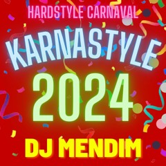 Karnastyle 2024 (Hardstyle Carnaval)